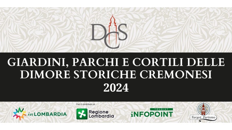 Giardini, parchi e cortili delle Dimore Storiche Cremonesi